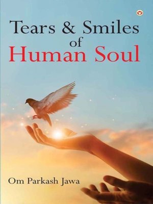 cover image of Tears & Smiles of Human Soul